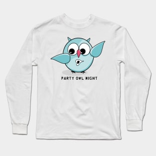 Party Owl Long Sleeve T-Shirt